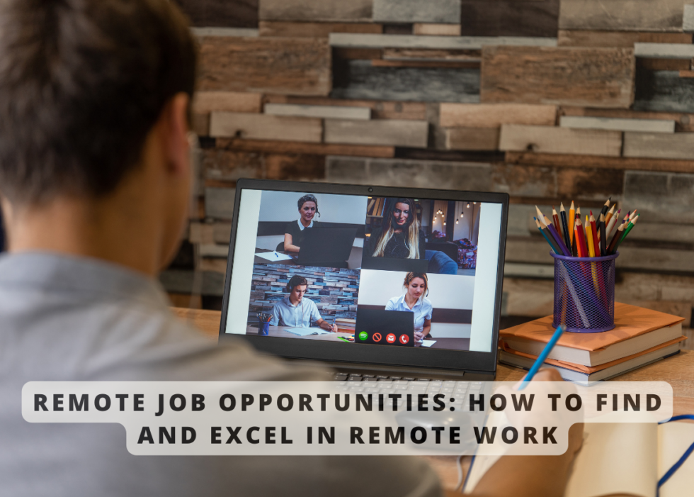 Remote Job Opportunities: How to Find and Excel in Remote Work - Achievers Jobs Blog