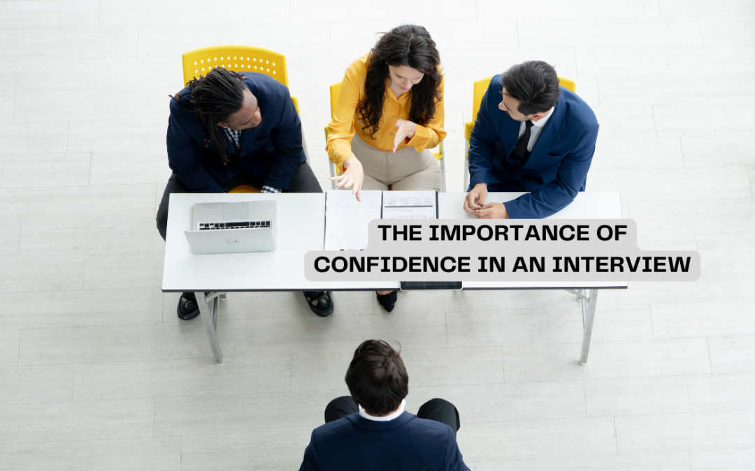 The Importance of Confidence in an Interview