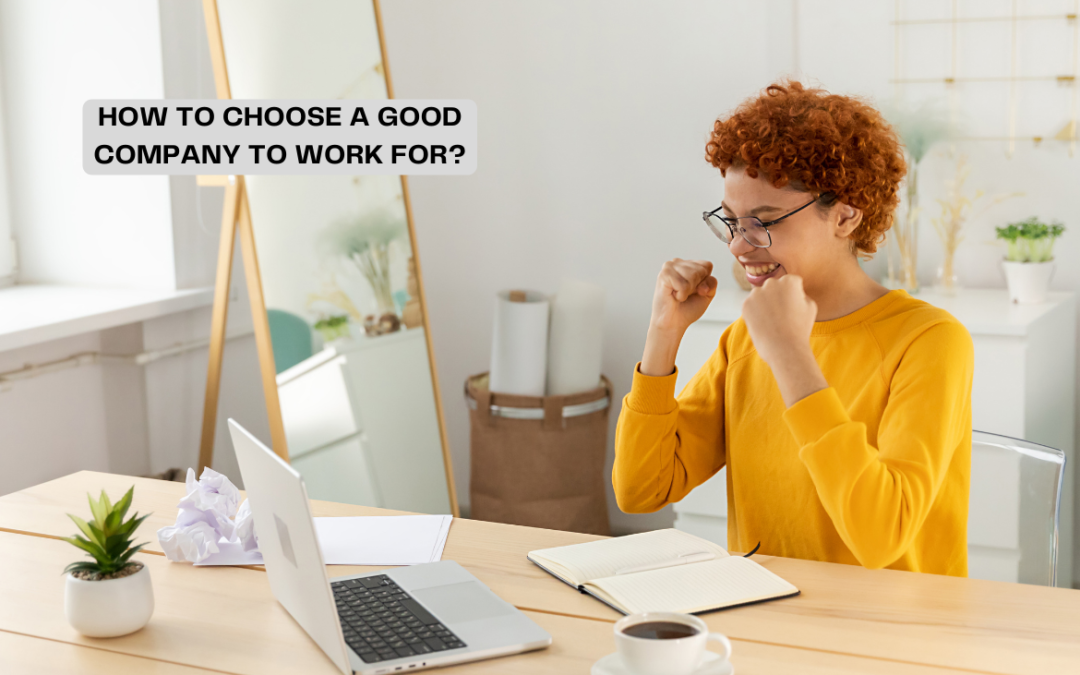 How to Choose a Good Company to Work For?